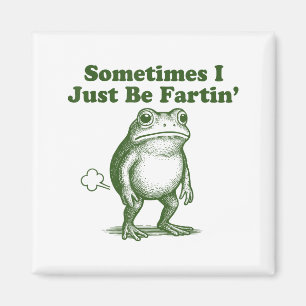 Aimant Grenouille Drôle Parfois Je Fais Seulement Péter G