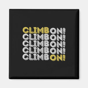 Aimant Grimpe! Cadeau d'escalade de bloc pour grimpeur de