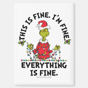 Aimant Grinch Tout va bien