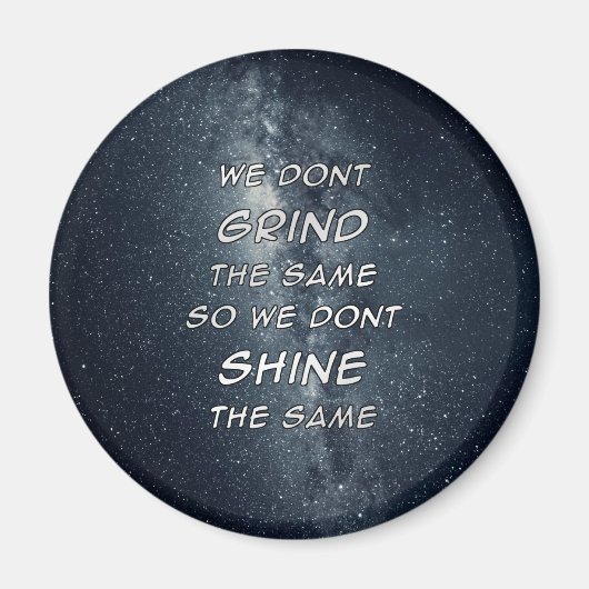 Aimant Grind & Shine Stars Inspiration Motivationnelle (Devant)