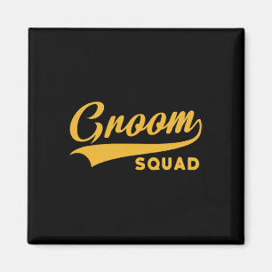 Aimant Groom Squad - Bachelor Party - Mariage