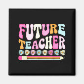 Aimant Groovy Future Teacher Student Graduation Teacher I (Devant)