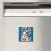 Aimant Groovy j'avais 6 ans maintenant j'ai 7 ans drôle 6 (In Situ (Lave-vaisselle))