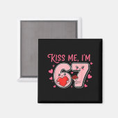 Aimant Groovy Kiss Me I'm 6 7 Heart Valentine Day 67 Meme (Recto/Verso)