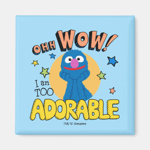 Aimant Grover Je suis trop adorable
