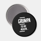 Aimant Grumpa sera de nouveau | Cadeau grand-père (Recto/Verso)