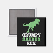 Aimant Grumpysaurus Rex Dino Dinosaur Funny Grumpysaurus (Recto/Verso)