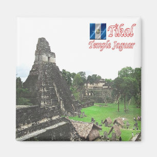 Aimant GT - Guatemala - Tikal - Temple Jaguar