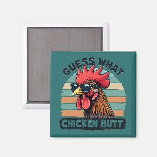 Aimant Guess What Chicken Butt Funny Retro Rooster (Recto/Verso)