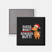Aimant Guess What Reindeer Butt Funny Christmas Men Reind (Recto/Verso)