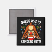 Aimant Guess What Reindeer Butt Xmas Santa Funny Christma (Recto/Verso)