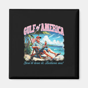 Aimant Gulf Of Usa America Trump Vous aimerez qu'il croit