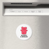 Aimant Gummy A Break Funny Candy Pun (In Situ (Lave-vaisselle))