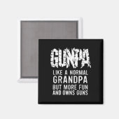 Aimant GUNPA Comme Un Grand-Père Normal Mais Plus Amusant (Recto/Verso)