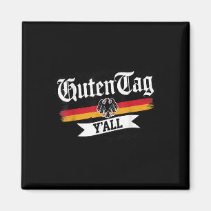 Aimant Guten Tag Yall Funny German Beer Festival Citation