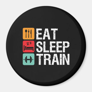 Aimant Gymnase Motivation Exercice Fitness Manger Sleep T