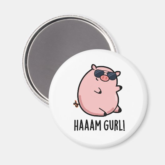 Aimant Haaam Gurl Funny Pig Pun (Recto/Verso)