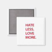 Aimant Haine moins d'amour plus (Recto/Verso)