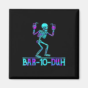 Aimant Halloween Bar 10 Duh Skeleton Costume de boisson