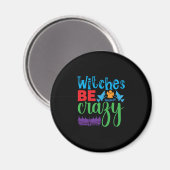 Aimant Halloween Be Crazy (Recto/Verso)