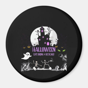 Aimant Halloween Épouvantable Manger Boire Et Être Effray