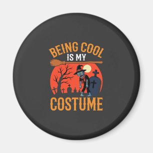 Aimant Halloween être cool est mon design de costume de z