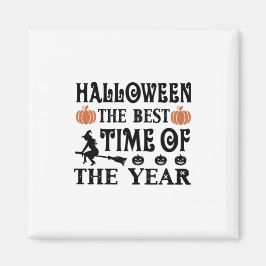 Aimant Halloween La Meilleure Heure De L'Année Anniversai (Devant)