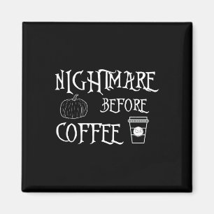 Aimant Halloween nuit effrayante avant le café Chemise fe