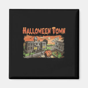 Aimant Halloween Town EST 1998 Halloween Party Cute Hallo
