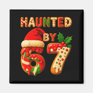 Aimant Hanté par 67 drôle Six Seven Meme 6 7 Noël