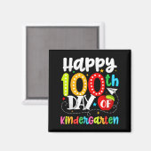 Aimant Happy 100th Day Of Kindergarten Funny Teachers Stu (Recto/Verso)