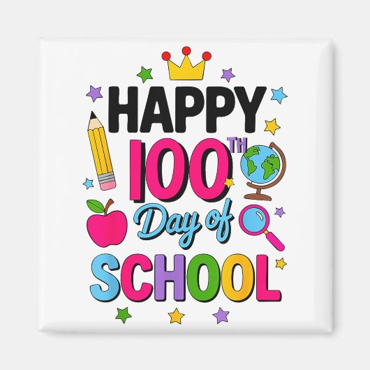 Aimant Happy 100th Day Of School 100 Days Smarter Teacher (Devant)