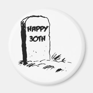Aimant "Happy 30th" Gravestone