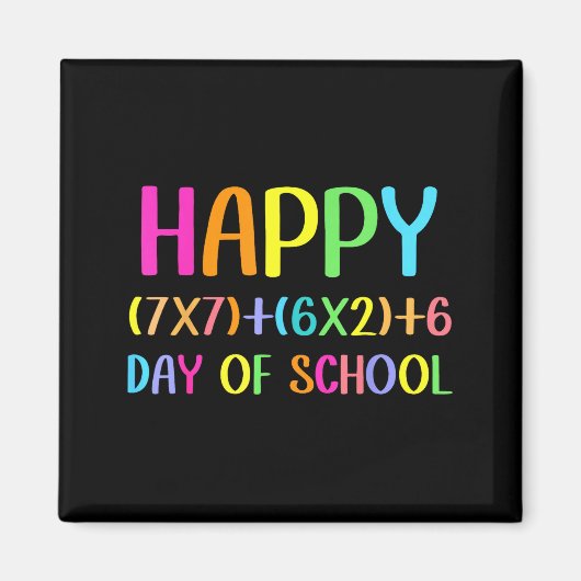 Aimant Happy 67 Days Of School Math Teacher Students Six (Devant)