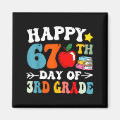 Aimant Happy 67th Day Of 3rd Grade Teachers 67 Days Of Sc (Devant)