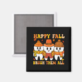 Aimant Happy Fall Bruhem All Teeth Thanksgiving Dental De (Recto/Verso)
