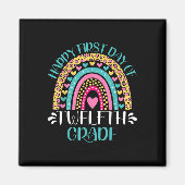 Aimant Happy First Day Of Twelfth Grade 12th Grade Back T (Devant)