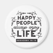 Aimant Happy Life with Faith – Proverbs 15:15 Art (Devant)