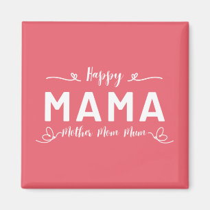 Aimant Happy MAMA - Mère maman maman maman blanc écriture