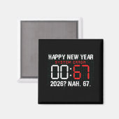 Aimant Happy New Year 2026 Humor Clock 6 7 Meme System Er (Recto/Verso)