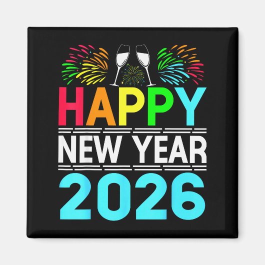 Aimant Happy New Year 2026 Nye Party - Funny New Years Ev (Devant)