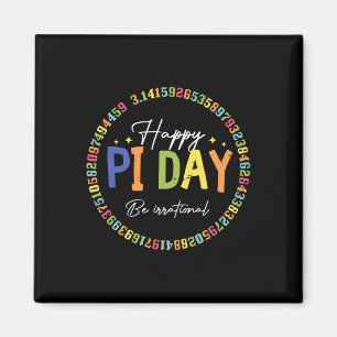 Aimant Happy Pi Day Funny Math Lover Enseignant 3.14 Pi N