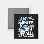 Aimant Happy Winter Bruhem All Teeth Dental Dentist Chris (Recto/Verso)