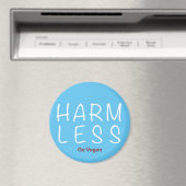 Aimant Harm Less (In Situ (Lave-vaisselle))