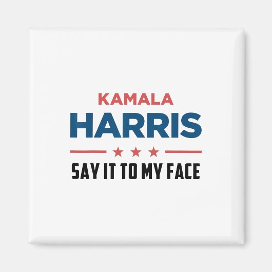 Aimant Harris Si Vous Avez Quelque Chose À Dire (Devant)