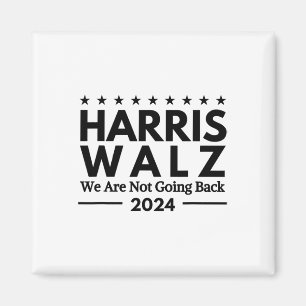 Aimant Harris Tim Walz 2024 On Ne Recule Pas