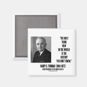 Aimant Harry Truman seulement quelque chose Nouvelle hist (Recto/Verso)