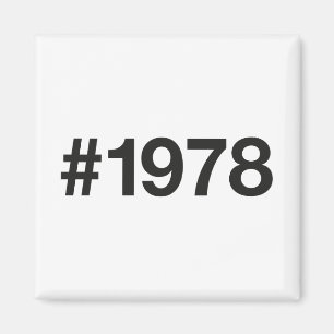 Aimant Hashtag 1978 47 Anniversaire