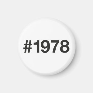 Aimant Hashtag 1978 47 Anniversaire