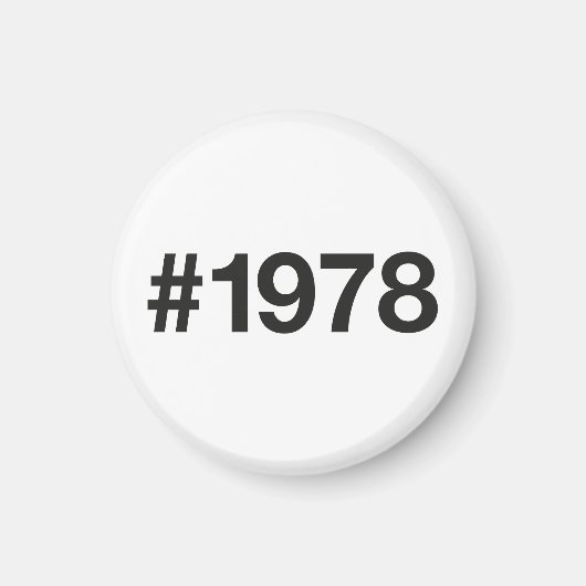 Aimant Hashtag 1978 47 Anniversaire (Devant)